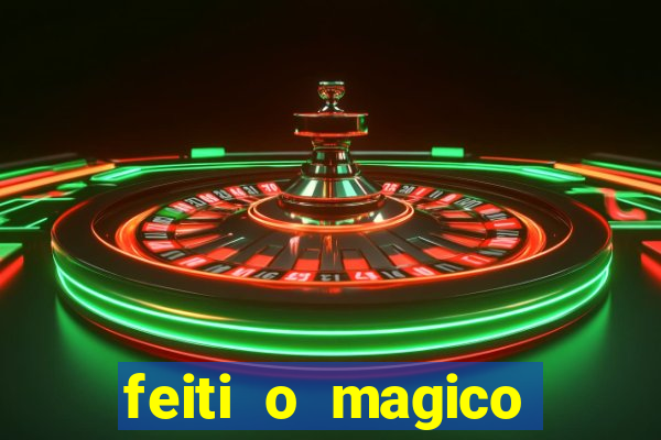 feiti o magico manga ler online